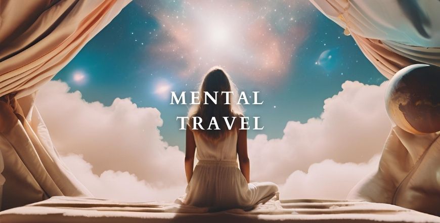 Mental Travel