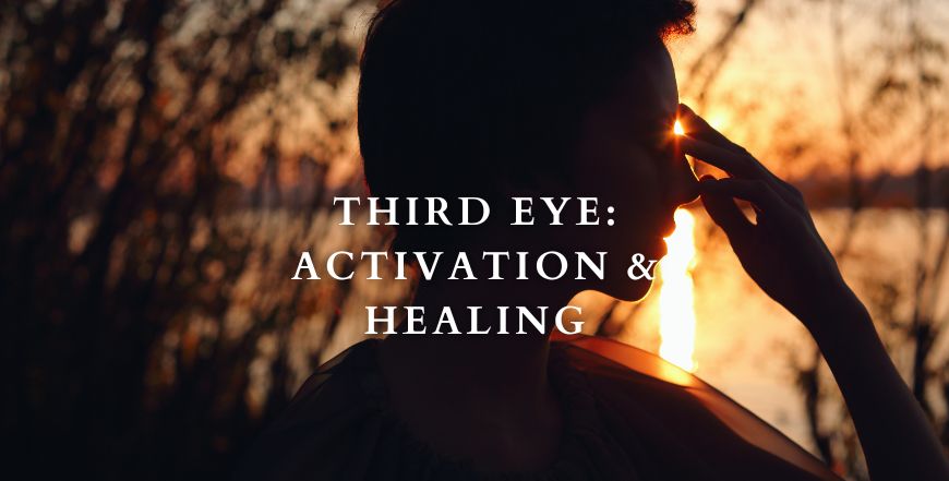 Third Eye: Activation & Healing