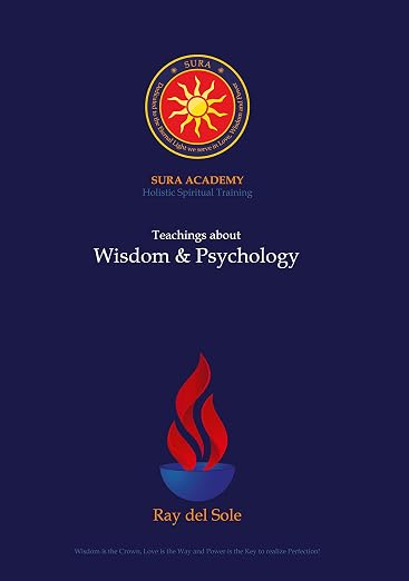 Teachings about Wisdom & Psychology (Sura Academy Teachings)